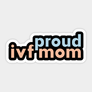 ivf mom Sticker